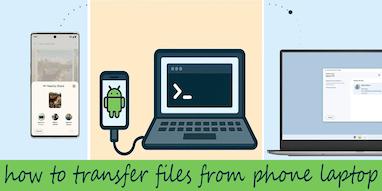 انتقال فایل از گوشی به لپ تاپ و کامپیوتر با روش های ساده